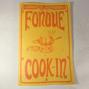 Fondue Cook In Cookbook Vintage 1968 Illustrated By Rebecca Crutchfield - Bild 1 von 4