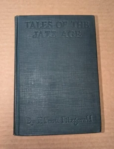F. Scott Fitzgerald TALES OF THE JAZZ AGE 1922 1st Edition HC free S/H - Picture 1 of 9