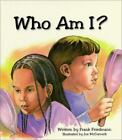 Who Am I? by Freidmann, Frank