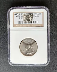 RARE 1995 P/C Huge Brockage Error Quarter NGC MS 64 PICTURES INCLUDED - Picture 1 of 2