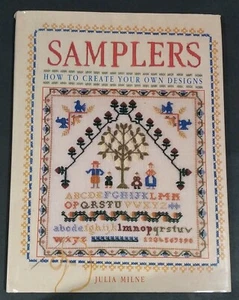 Samplers: How to Create Your Own Designs – Julia Milne (Book Club Associates) - Picture 1 of 1