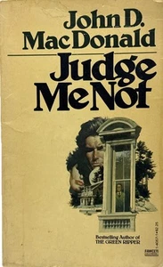 Judge Me Not by John D. MacDonald - Vintage 1979 Fawcett Paperback - - Picture 1 of 4
