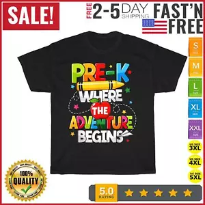 Pre-K Where The Adventure Begins Back To School Teacher T Shirt Men Women NEW - Picture 1 of 9