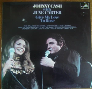 JOHNNY CASH WITH JUNE CARTER "GIVE MY LOVE TO ROSE" AUSTRALIAN SUMMIT LP - Picture 1 of 6
