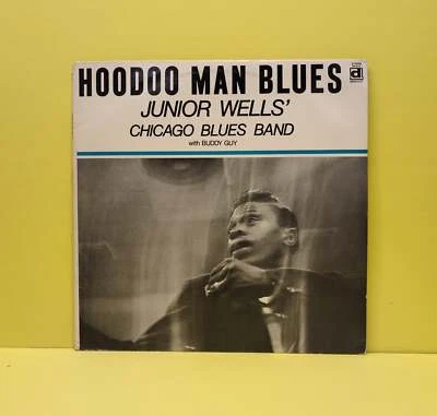 Junior Wells' Chicago Blues Band with Buddy Guy - Hoodoo Man Blues - 1982 - DS-6 Foto 1 de 4