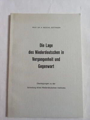 Die Lage des Niederdeutschen in Vergangenheit und Gegenwart by H. WESCHE - Image 1 of 4