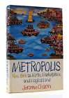 Jerome Charyn METROPOLIS: NEW YORK AS MYTH, MARKETPLACE, AND MAGICAL LAND  1st E