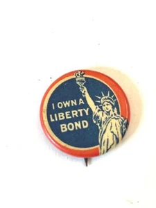 Vintage Pinback "I Own A Liberty Bond" 1917 Pin Extended - Bild 1 von 3