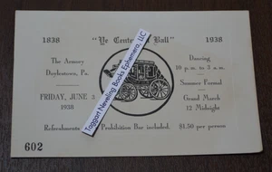 1938 Doylestown Bucks County PA 1838-1938 "Ye Centennial Ball" Numbered Ticket - Picture 1 of 2