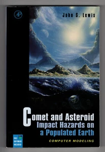 Comet and Asteroid Impact Hazards on a Populated Earth: Computer Model, Software - Imagen 1 de 1