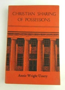 Christian Sharing Of Possessions Paperback Book Annie Wright Ussery 1961 - Picture 1 of 9