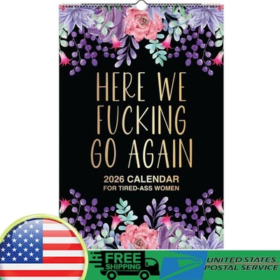 Календарь Here We F*cking Go Again 2026 для женщин Tired-Ass настенный ежемесячный календарь - Изображение 1 из 4