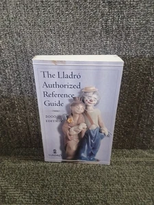 The Lladro Authorized Reference Guide 2000 Edition Paperback The Lladro Society - Picture 1 of 1