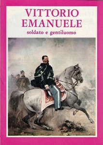 Vittorio emanuele soldato e gentiluomo - suppl.n.219 historia marzo 1976 - Picture 1 of 2