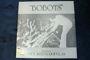 Rare The Dialect of Paul Keens-Douglas vinyl LP BOBOTS - Imagen 1 de 6