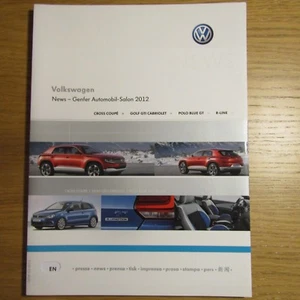 VW VOLKSWAGEN Cross Coupe Golf GTI Cabriolet Polo GT Press Brochure Geneva 2012 - Picture 1 of 1
