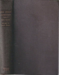 MERLE JOHNSON'S AMERICAN FIRST EDITIONS Revised & Enlareged By JACOB BLANCK 1962 - Imagen 1 de 2