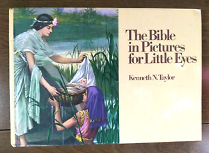 The Bible in Pictures for Little Eyes, Kenneth N. Taylor Moody Press Children's