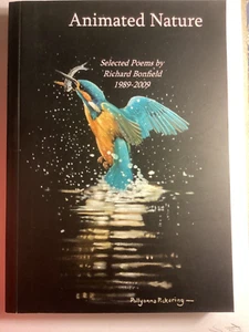 Animated Nature, selected poems by Richard Bonfield 1989-2009 SIGNED 310pp P/bck - Picture 1 of 6