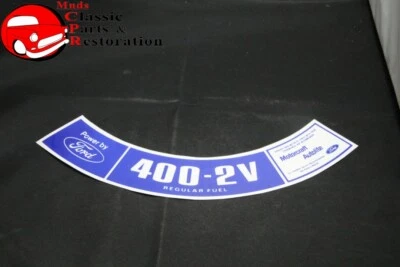 74 Ford Truck Ranchero 400-2V Regular Fuel Air Cleaner Decal - Image 1 of 3