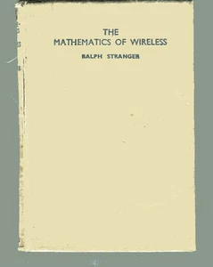 The Mathematics of Wireless Ralph Stranger Vintage HB Revised 1942 Illustrated - Bild 1 von 2