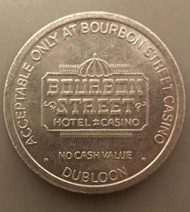Bourbon Street Casino Dubloon Las Vegas NV - Picture 1 of 2