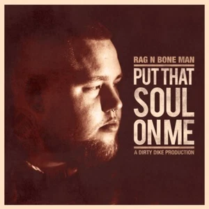 Rag'n'Bone Man - Put That Soul On Me (Orange Vinyl) Vinyl 12" EP NEU 0153172 - Bild 1 von 1