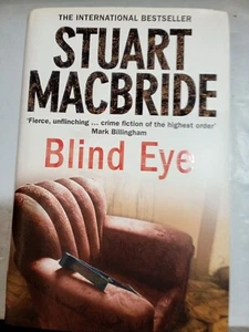 Blind Eye By Stuart MacBride (HC/DJ) - Picture 1 of 12
