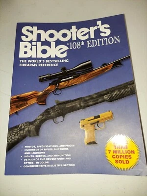 Shooter's Bible, 108th Edition : The World's Bestselling Firearms Reference Foto 1 de 4