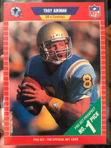 1989 Pro Set #490 Troy Aikman RC Rookie Card NM in Top Loader