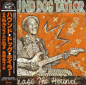 ＊HOUND DOG TAYLOR  Release The Hound -- (Unreleased Live) [12 inch Vinyl] - Picture 1 of 1