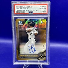 ERIC BROWN JR 2022 BOWMAN DRAFT CHROME AUTO RC GOLD REFRACTOR /50 PSA 10 Pop 6🔥