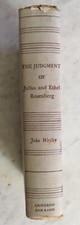 The Judgement Of Julius and Ethel Rosenberg John Wexley