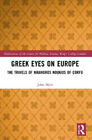 Greek Eyes on Europe: The Travels of Nikandros Noukios of Corfu (Publications