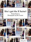 She's Got the X Factor! : The ACE Project, 'Literacy for Active C