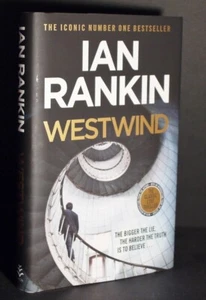 * Signed Copy * Westwind By Ian Rankin First Edition Thus 2019 - Picture 1 of 6