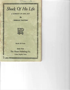 Donald Payton, Shock of his Life: A Comedy in One Act- Heuer Publishing 1947 pb - Picture 1 of 1