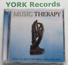 MUSIC THERAPY - Music To Move The Mind Body & Soul - Various - Ex Con CD Erato