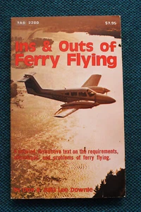 Ins & Outs of Ferry Flying - Downie - Softbound - Imagen 1 de 6