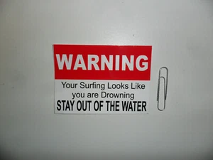 SURFERS Sticker WARNING - Red/White/Black - Approx. 3" x 4" - Picture 1 of 1