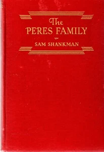 "The Peres Family" by Sam Shankman Southern Publishers 1930 Memphis Family bk - Picture 1 of 1