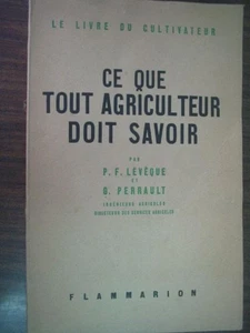 Ce que tout agriculteur doit savoir | P.F.Lévêque Et G.Perrault | Bon état - Picture 1 of 1