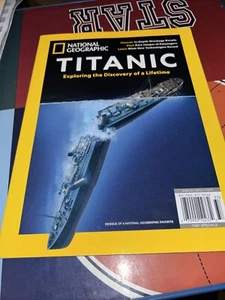 Titanic Exploring National Geographic Magazine NEW Shipwreck Ship History Ocean - Picture 1 of 2