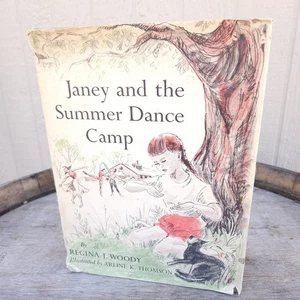 JANEY AND THE SUMMER DANCE CAMP By Regina J. Woody 1956 Hardcover w/Dustcover - Imagen 1 de 13