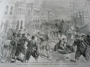 Gravure 1876 - Rixes entre des Mulsulmans et Chrétiens - Picture 1 of 1
