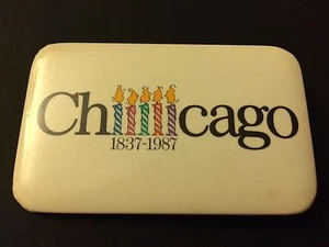 VINTAGE 1987 CHICAGO 150 YEARS PIN BUTTON - Picture 1 of 1