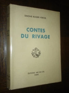 CONTES DU RIVAGE - Simone Roger-Vercel 1946 - Ill. Blandine - Ex. Num. sur Vélin - Bild 1 von 7