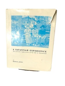 A SAVANNAH EXPERIENCE BY MYRTLE JONES 1995 SIGNED, INSCRIBED HC W/ DJ GEORGIA - Picture 1 of 13