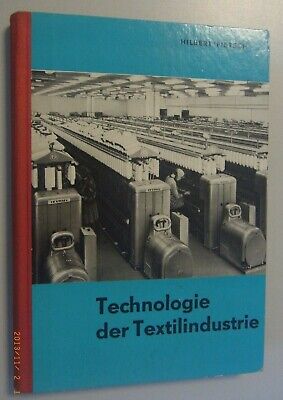 Technologie Der Textilindustrie / Fachbuch ,Lehrbuch /1966/Hilbert ,Pietsch • 34.44€
