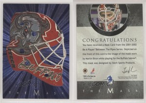 2001-02 ITG Be A Player Between the Pipes The Mask Martin Biron